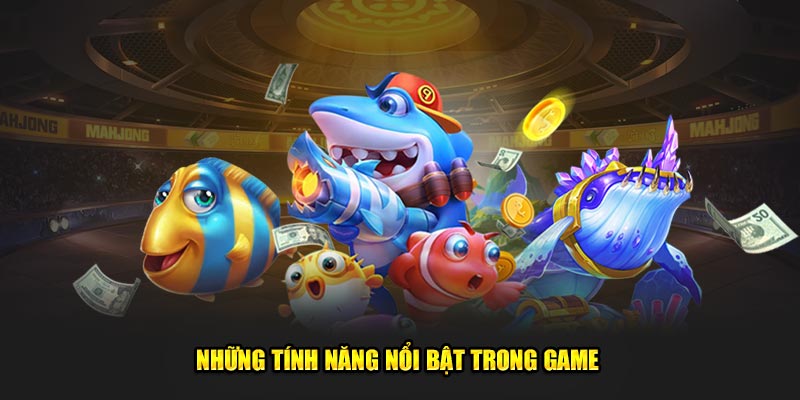 Các trợ năng nổi bật trong game 